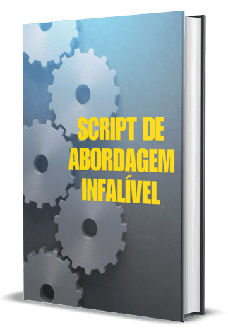 Script de abordagem infalível